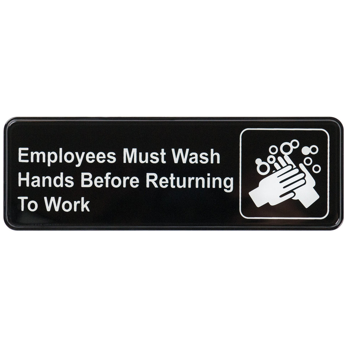 Winco SGN-322 - Information Signs, 9"W x 3"H - SGN-322 - Employees Must Wash Hands Before Returning to Work