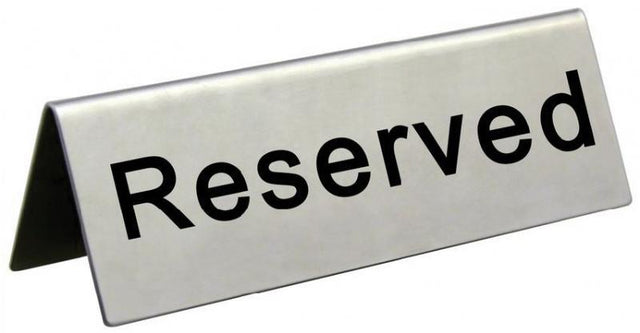 Omcan 80013 - 4 3/4" x 1 3/4" Stainless Steel 'Reserved' Sign
